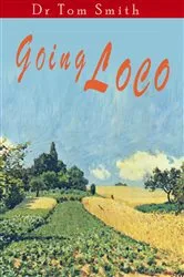 Book cover of Going Loco by Tom Smith