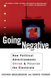 Book cover of Going Negative by Shanto Iyengar