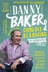 Book cover of Going Off Alarming by Danny Baker