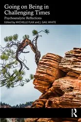 Book cover of Going on Being in Challenging Times by Michelle Flax