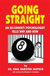 Book cover of Going Straight by Paul Karsten Fauteck