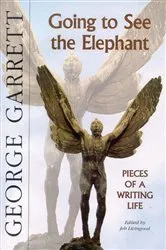 Book cover of Going to See the Elephant by George Garrett