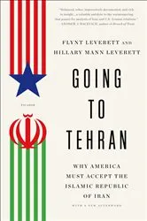 Book cover of Going to Tehran by Flynt Leverett