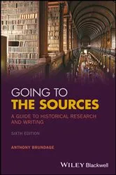 Book cover of Going to the Sources (6th ed.) by Anthony Brundage