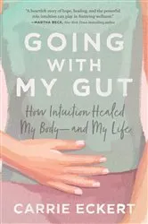 Book cover of Going with My Gut by Unknown