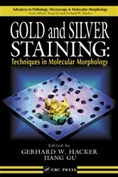 Book cover of Gold and Silver Staining by Unknown