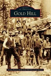 Book cover of Gold Hill by Dennis Powers