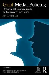 Book cover of Gold Medal Policing (2nd ed.) by Judy M. McDonald