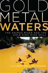Book cover of Gold Metal Waters by Brad T. Clark