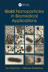 Book cover of Gold Nanoparticles in Biomedical Applications by Lev Dykman
