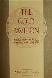 Book cover of Gold Pavilion by Michael Saso