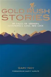 Book cover of Gold Rush Stories by Gary Noy