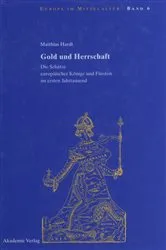 Book cover of Gold und Herrschaft by Matthias Hardt