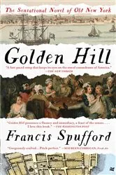 Book cover of Golden Hill by Francis Spufford