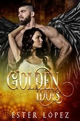 Book cover of Golden Idols by Ester Lopez