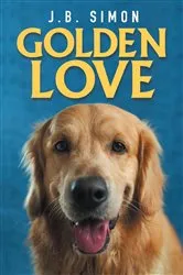 Book cover of Golden Love by J.B. Simon