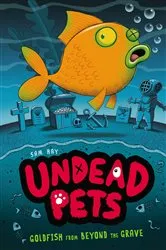 Book cover of Goldfish from Beyond the Grave #4 by Sam Hay