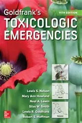 Book cover of Goldfrank's Toxicologic Emergencies, Eleventh Edition (11th ed.) by Lewis S. Nelson