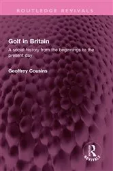 Book cover of Golf in Britain by Geoffrey Cousins