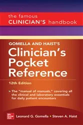 Book cover of Gomella and Haist's Clinician's Pocket Reference, 12th Edition (12th ed.) by Leonard G. Gomella
