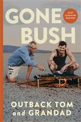 Book cover of Gone Bush by Tom Forrest