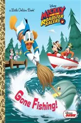 Book cover of Gone Fishing! (Disney Junior: Mickey and the Roadster Racers) by Sherri Stoner