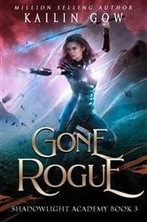 Book cover of Gone Rogue by Kailin Gow