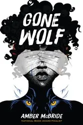 Book cover of Gone Wolf by Amber McBride