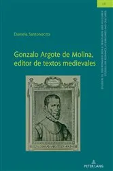 Book cover of Gonzalo Argote de Molina, editor de textos medievales by Christian von Tschilschke