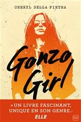 Book cover of Gonzo Girl by Cheryl Della Pietra