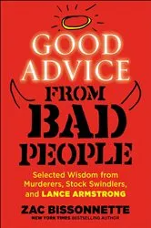 Book cover of Good Advice from Bad People by Unknown
