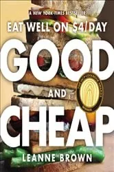 Book cover of Good and Cheap by Leanne Brown
