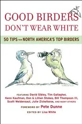 Book cover of Good Birders Don't Wear White by Lisa White