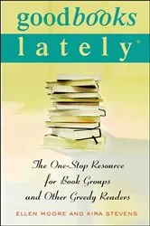 Book cover of Good Books Lately by Ellen Moore