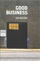 Book cover of Good Business by Ian Wedde