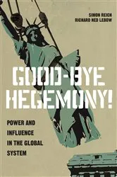 Book cover of Good-Bye Hegemony! by Simon Reich