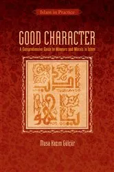 Book cover of Good Character by Musa Kazim Gulcur