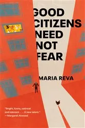 Book cover of Good Citizens Need Not Fear by Maria Reva