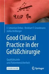 Book cover of Good Clinical Practice in der Gefäßchirurgie by E. Sebastian Debus
