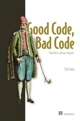 Book cover of Good Code, Bad Code by Tom Long