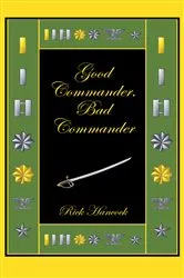 Book cover of Good Commander, Bad Commander by Rick Hancock