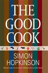 Book cover of Good Cook by Simon Hopkinson