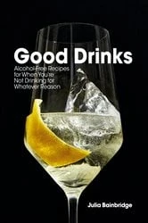 Book cover of Good Drinks by Julia Bainbridge