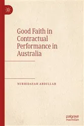 Book cover of Good Faith in Contractual Performance in Australia by Nurhidayah Abdullah