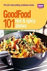 Book cover of Good Food: 101 Hot & Spicy Dishes by N/A