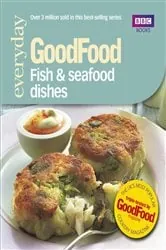 Book cover of Good Food: Fish & Seafood Dishes by Jeni Wright
