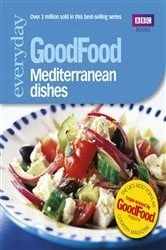 Book cover of Good Food: Mediterranean Dishes by Good Food Guides