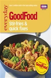 Book cover of Good Food: Stir-fries and Quick Fixes by N/A