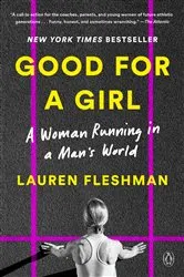 Book cover of Good for a Girl by Unknown