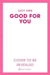 Book cover of Good for You by Dana Jacobi